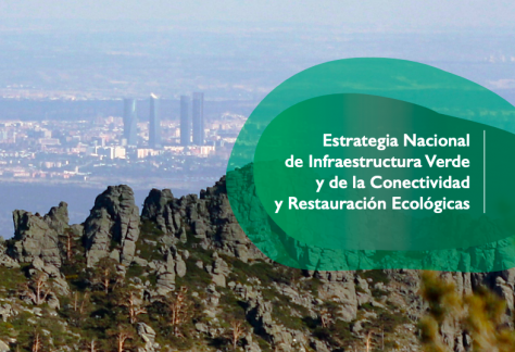 Estrategia Nacional de Infraestructura Verde y de la Conectividad y Restauración Ecológicas