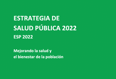 Estrategia de Salud Pública 2022. Mejorando la salud y el bienestar de la población