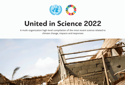 United in Science 2022. Most recent science related to climate change, impacts and responses