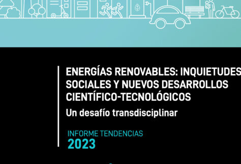Energías Renovables: Inquietudes sociales y nuevos desarrollos científico-tecnológicos